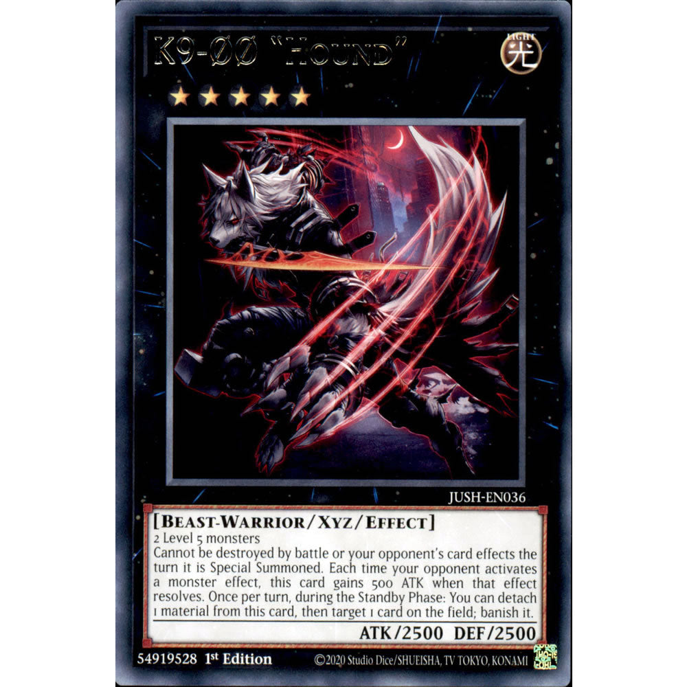 K9-ØØ Hound JUSH-EN036 Yu-Gi-Oh! Card from the Justice Hunters Set