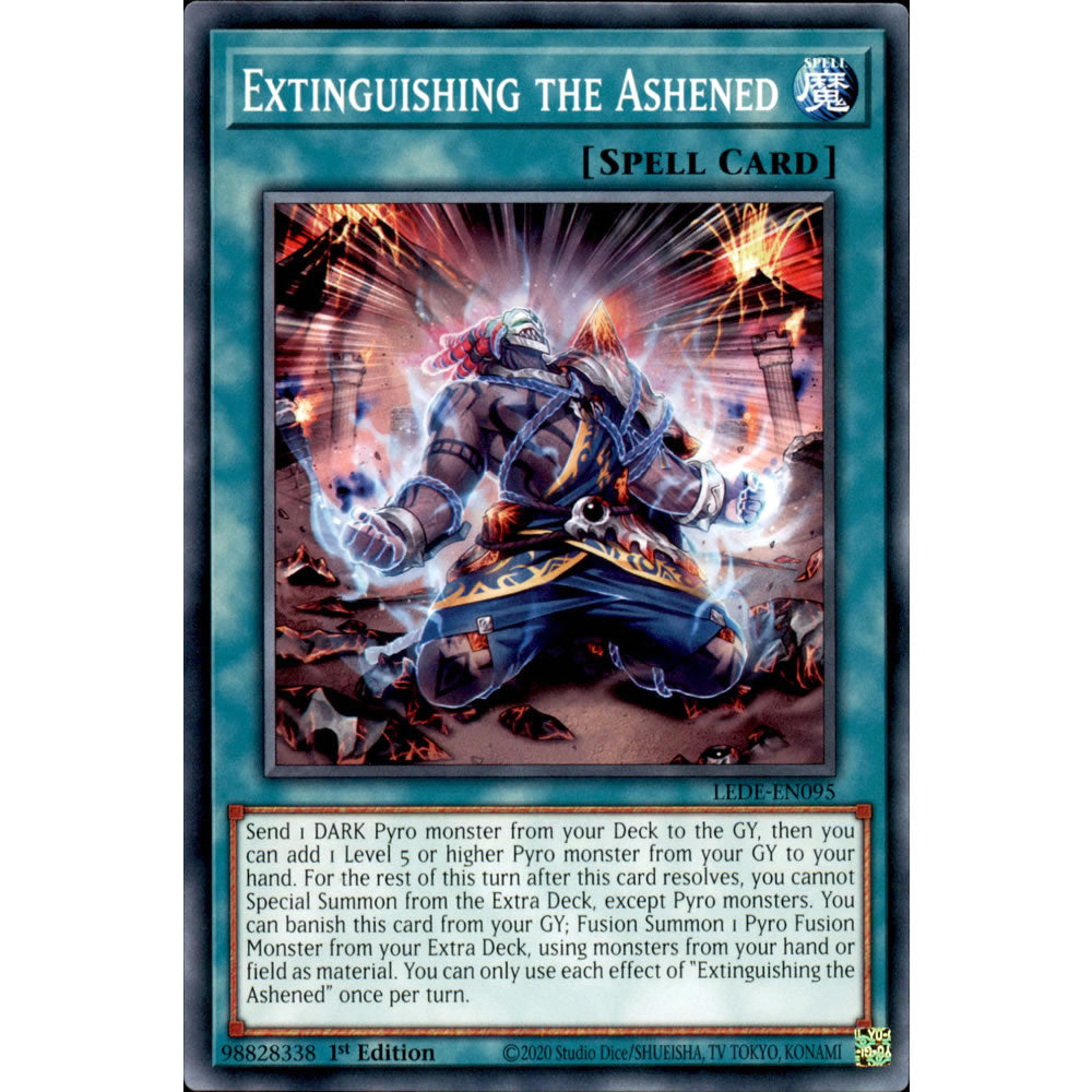 Extinguishing the Ashened LEDE-EN095 Yu-Gi-Oh! Card from the Legacy of Destruction Set