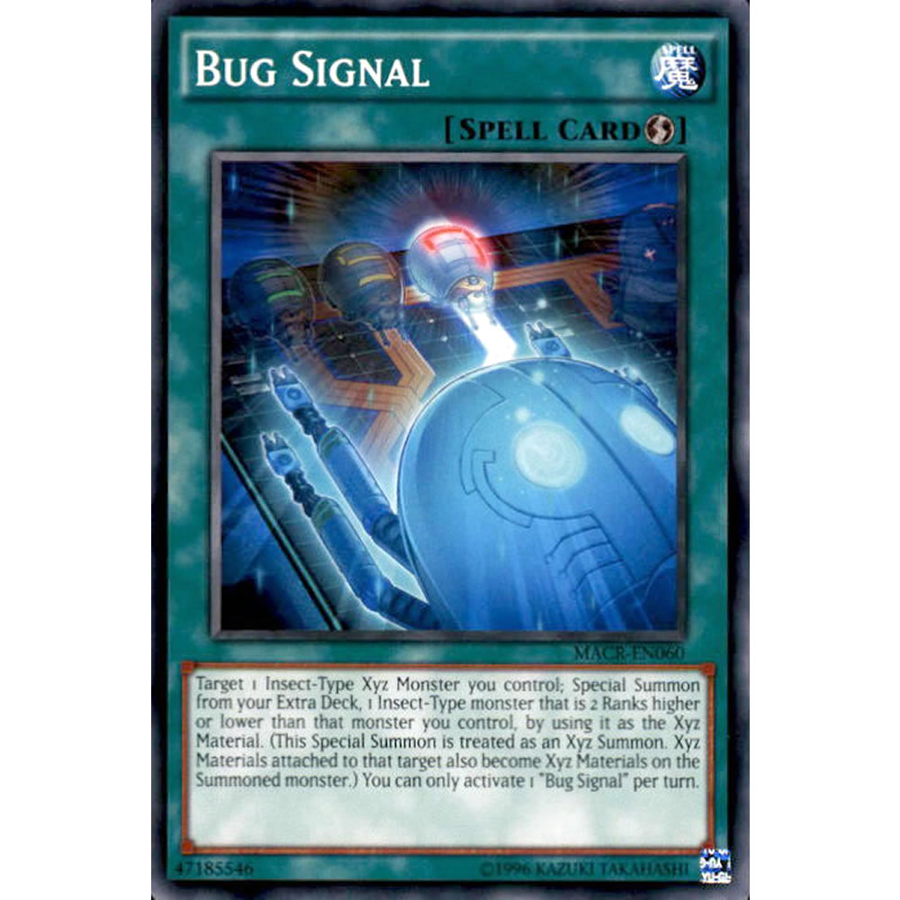 Bug Signal MACR-EN060 Yu-Gi-Oh! Card from the Maximum Crisis Set
