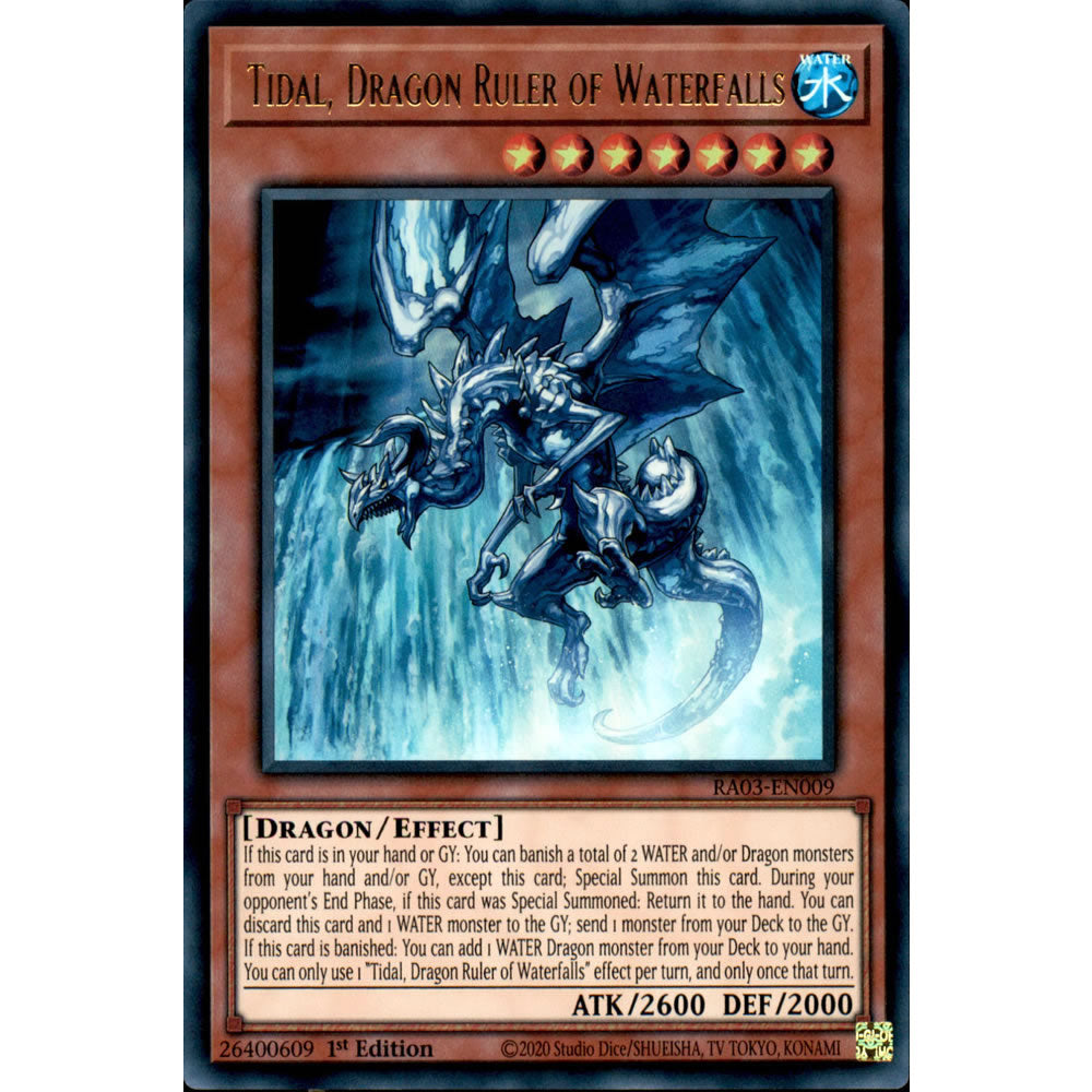 Tidal, Dragon Ruler of Waterfalls RA03-EN009 Tidal, Dragon Ruler of Waterfalls RA03-EN009