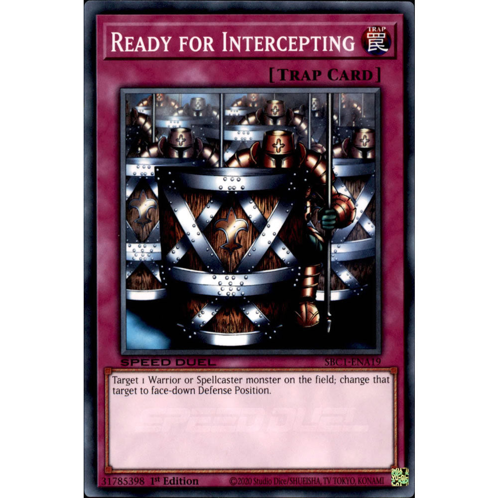 Ready for Intercepting SBC1-ENA19 Yu-Gi-Oh! Card from the Speed Duel: Streets of Battle City Set