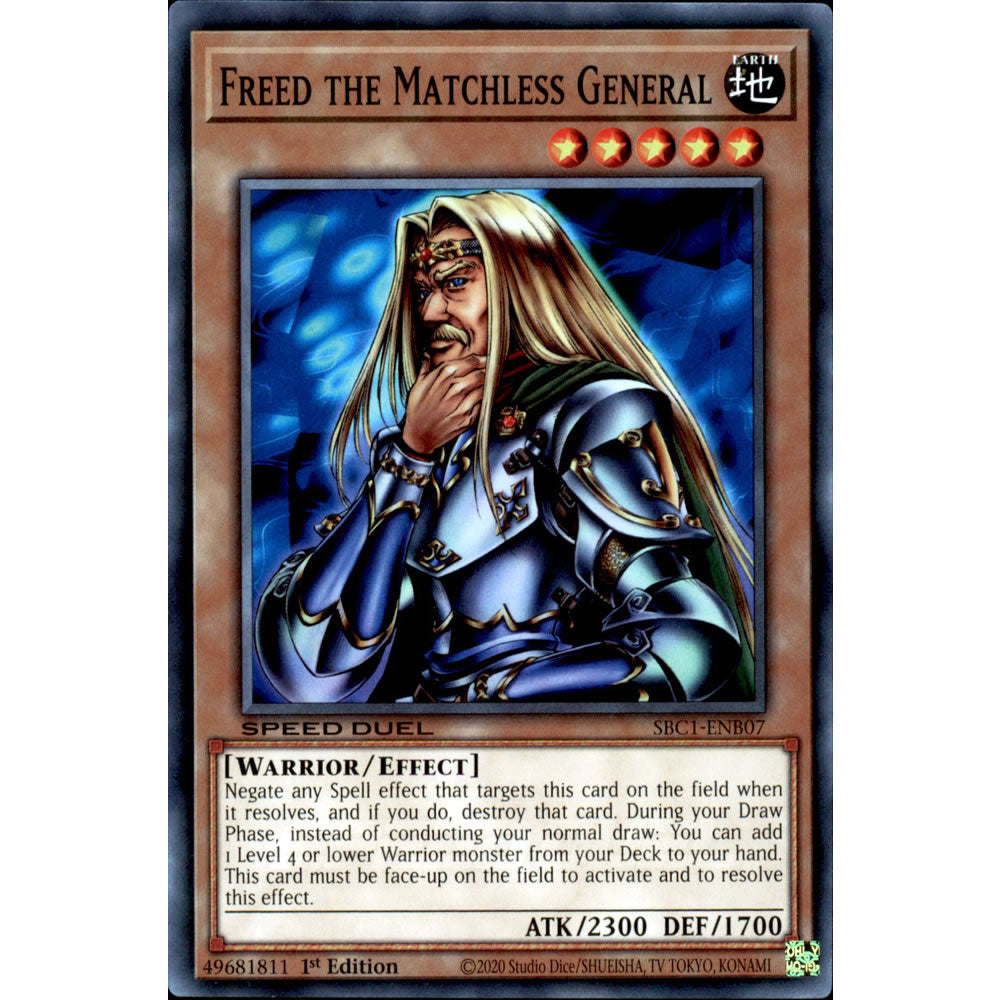 Freed the Matchless General SBC1-ENB07 Yu-Gi-Oh! Card from the Speed Duel: Streets of Battle City Set