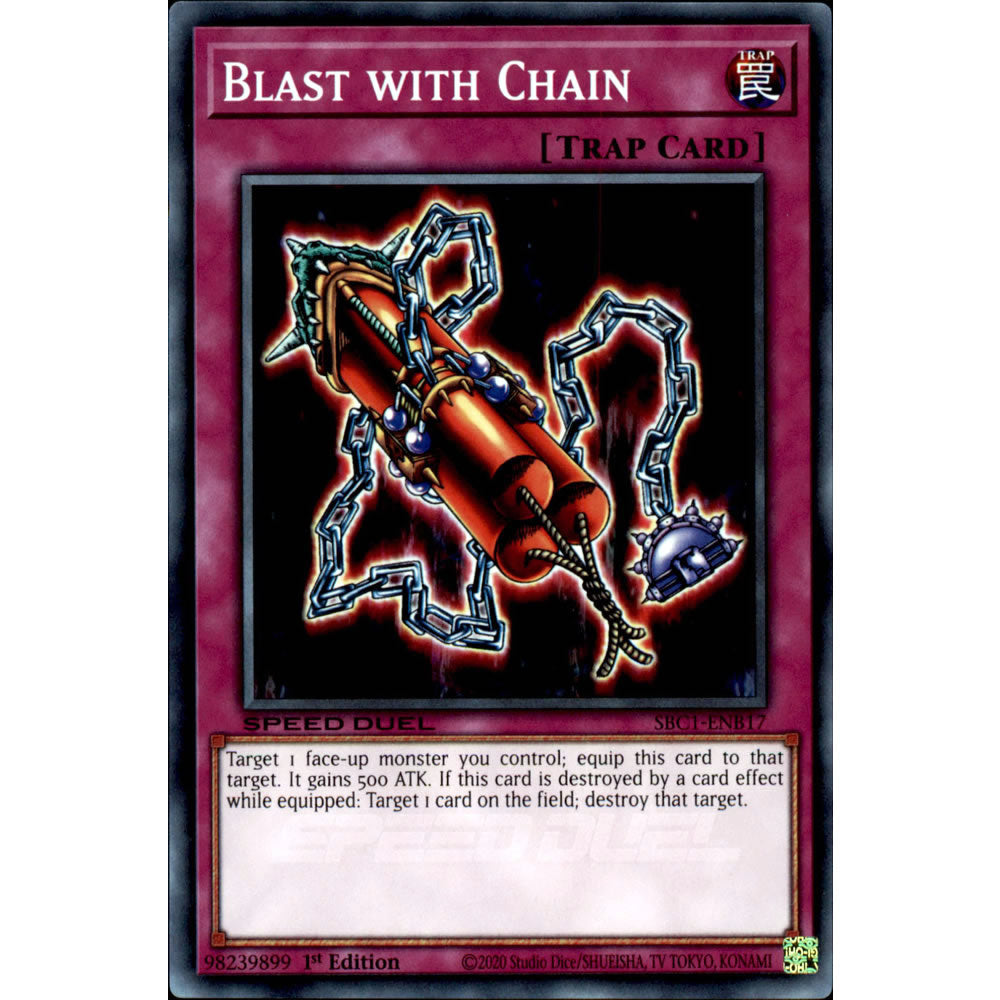 Blast with Chain SBC1-ENB17 Yu-Gi-Oh! Card from the Speed Duel: Streets of Battle City Set