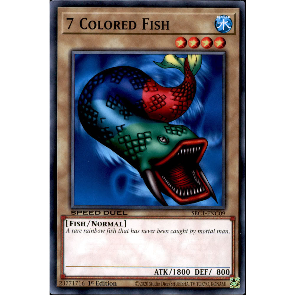 7 Colored Fish SBC1-ENC09 Yu-Gi-Oh! Card from the Speed Duel: Streets of Battle City Set