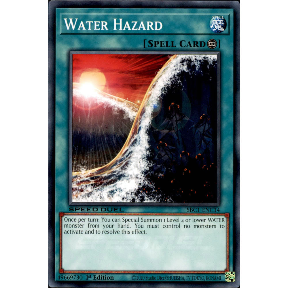 Water Hazard SBC1-ENC14 Yu-Gi-Oh! Card from the Speed Duel: Streets of Battle City Set