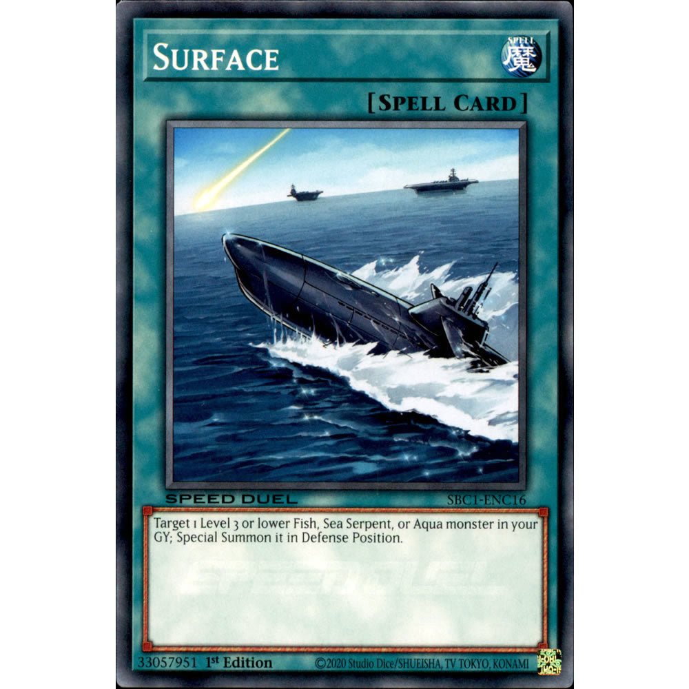 Surface SBC1-ENC16 Yu-Gi-Oh! Card from the Speed Duel: Streets of Battle City Set