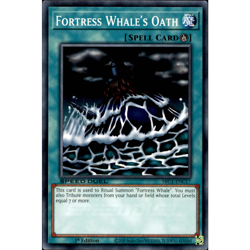 Fortress Whale's Oath SBC1-ENC17 Yu-Gi-Oh! Card from the Speed Duel: Streets of Battle City Set