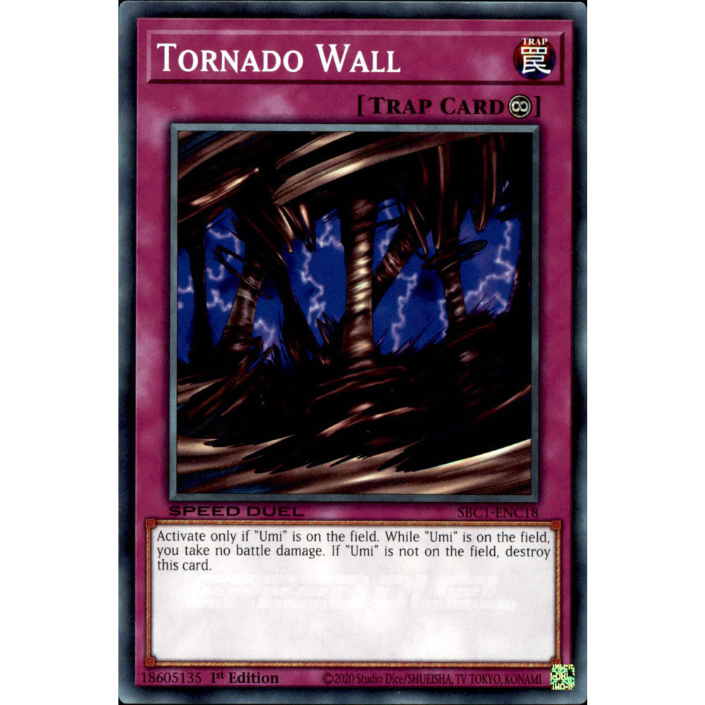 Tornado Wall SBC1-ENC18 Yu-Gi-Oh! Card from the Speed Duel: Streets of Battle City Set