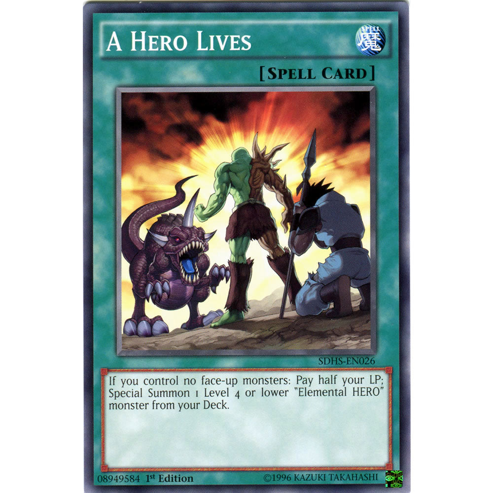 A Hero Lives SDHS-EN026 Yu-Gi-Oh! Card from the Hero Strike Set