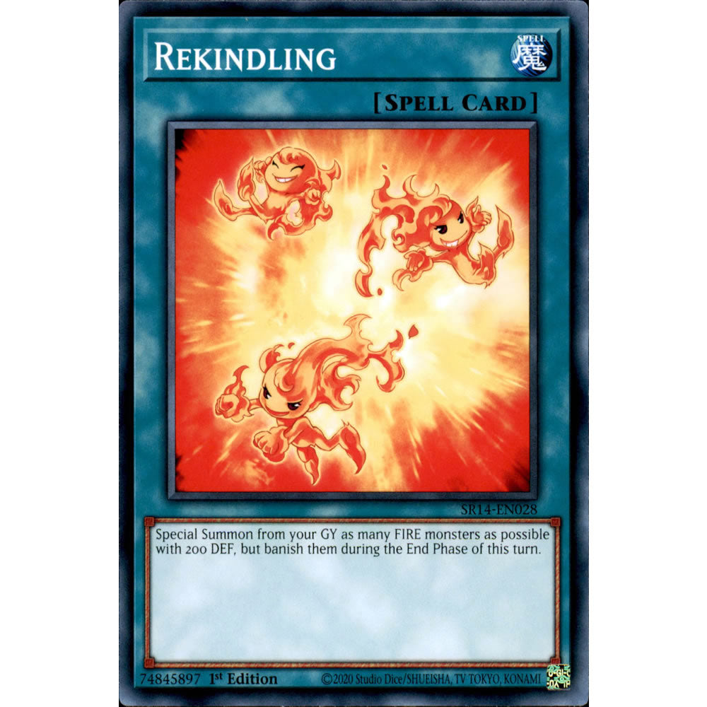 Rekindling SR14-EN028 Yu-Gi-Oh! Card from the Fire Kings Set