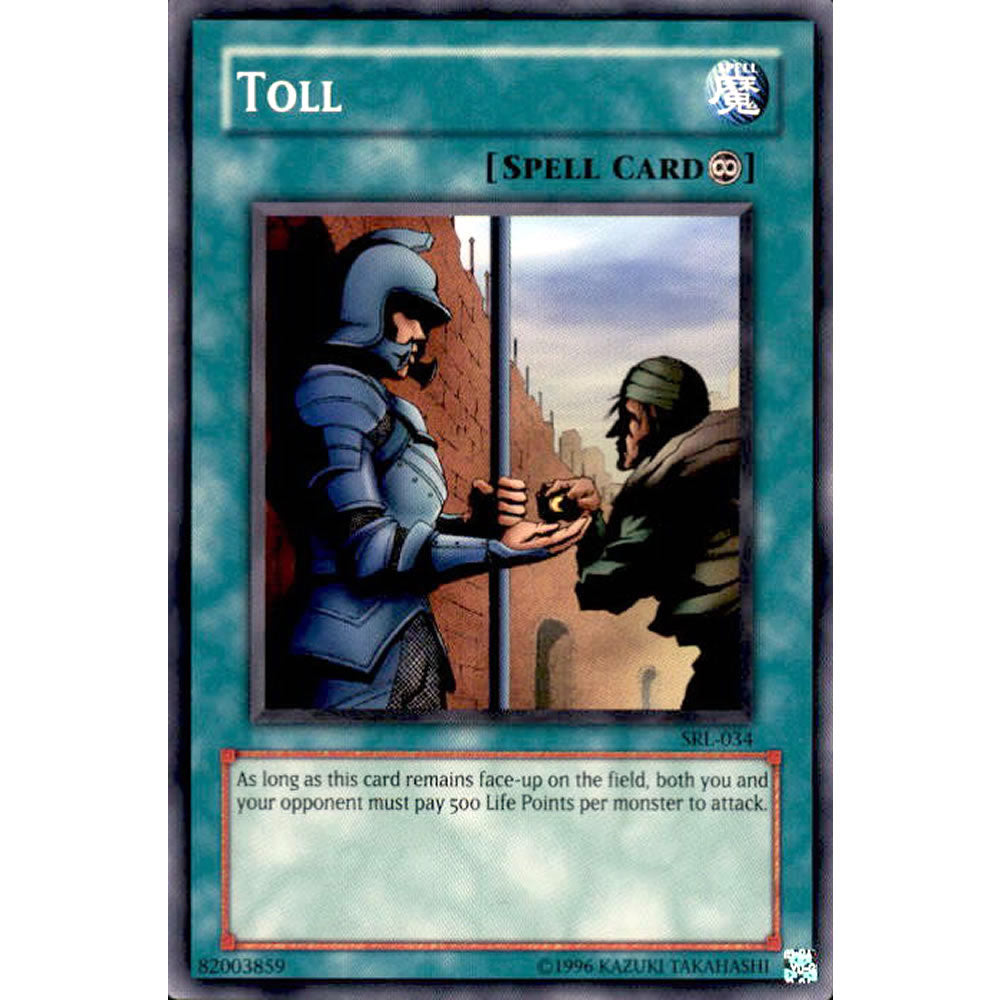 Toll SRL-034 Yu-Gi-Oh! Card from the Spell Ruler Set