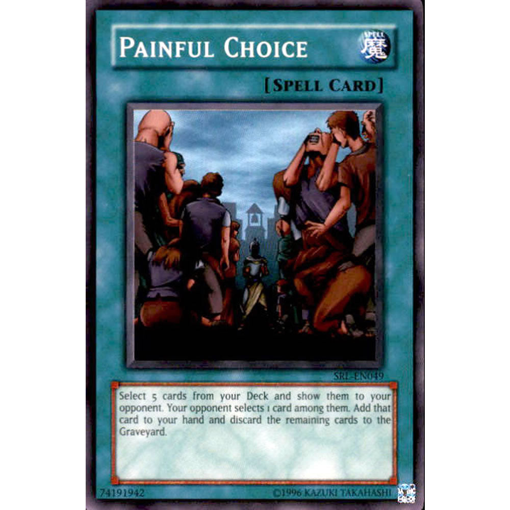 Painful Choice SRL-049 Yu-Gi-Oh! Card from the Spell Ruler Set