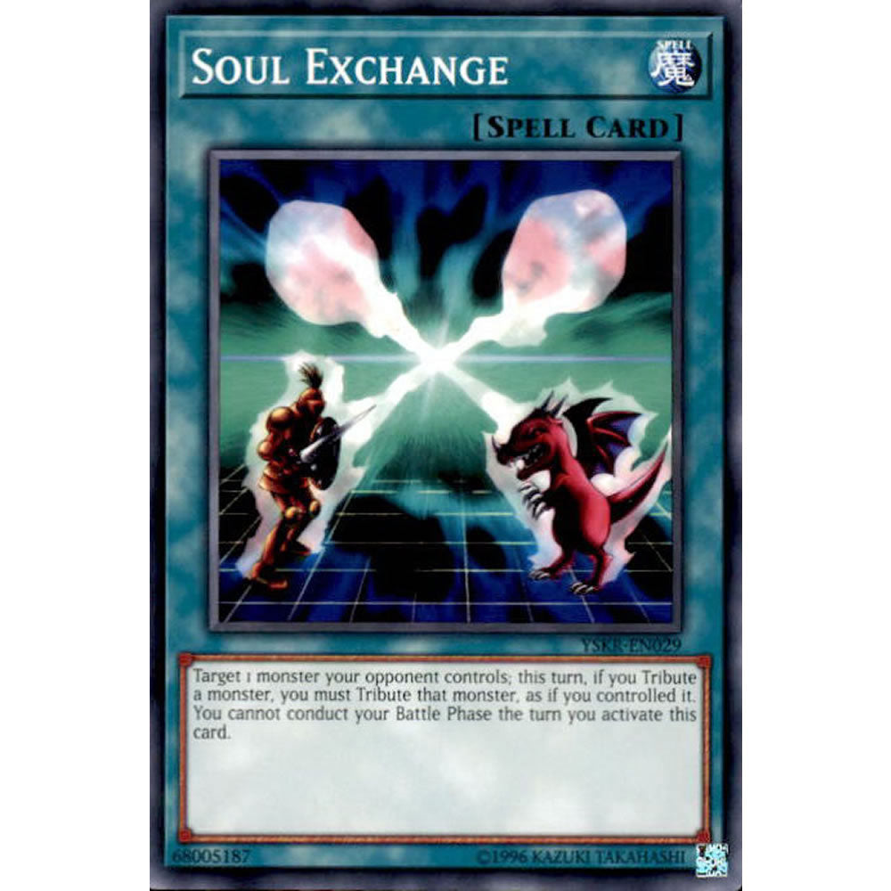 Soul Exchange YSKR-EN029 Yu-Gi-Oh! Card from the Kaiba Reloaded Set