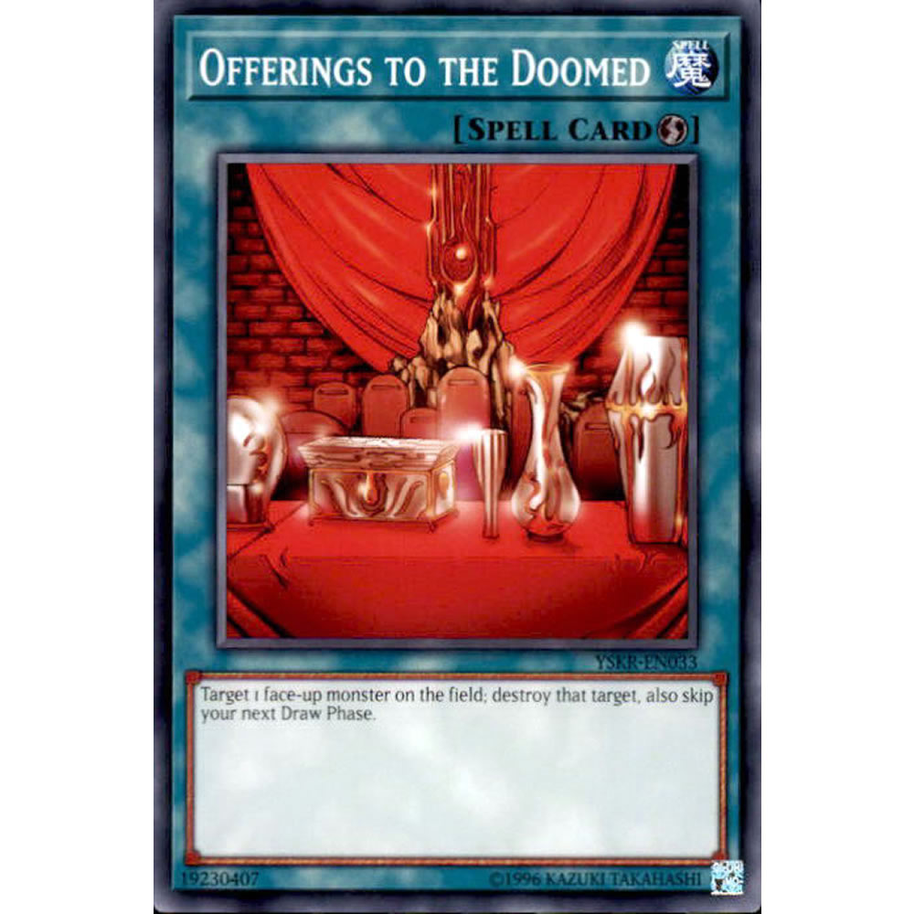 Offerings to the Doomed YSKR-EN033 Yu-Gi-Oh! Card from the Kaiba Reloaded Set