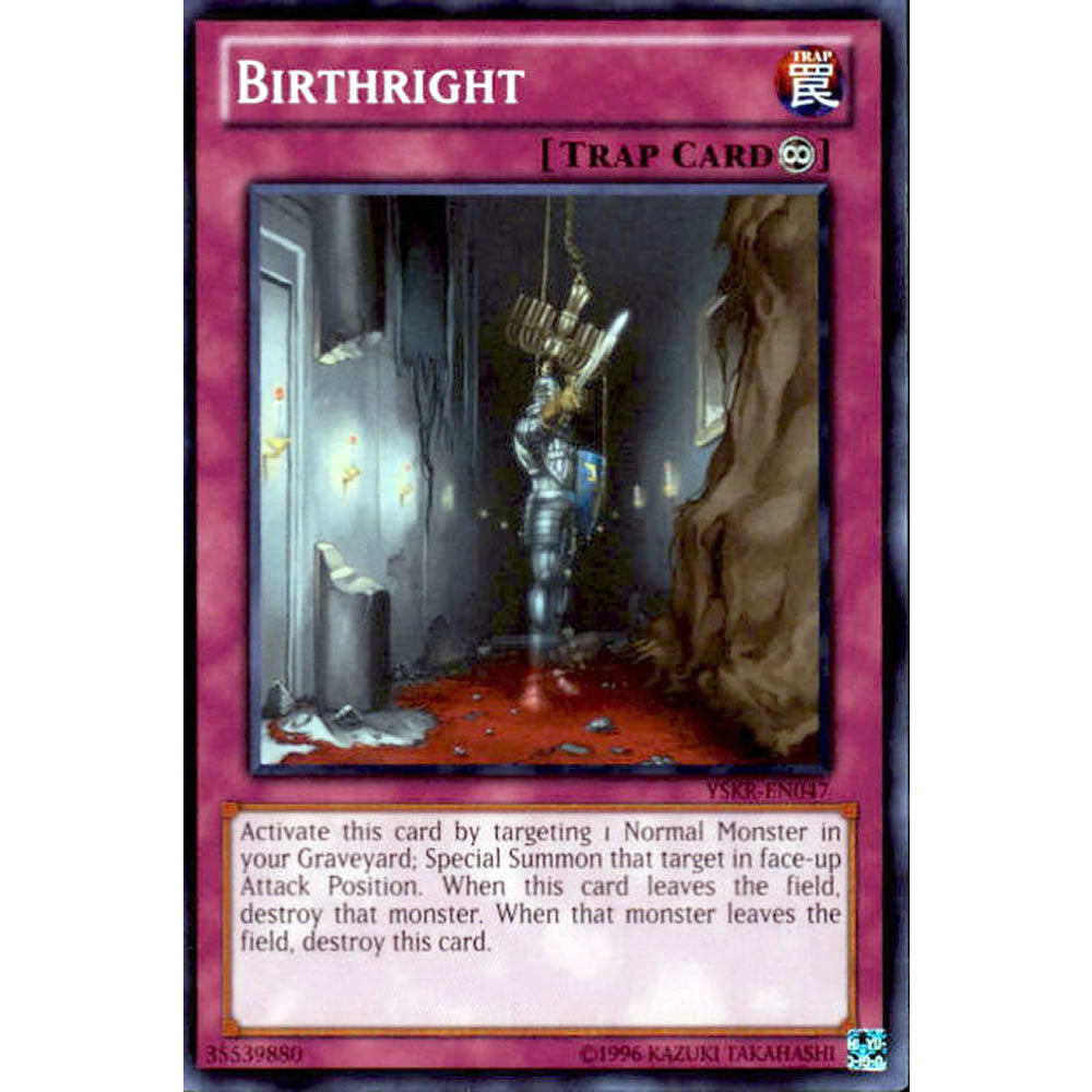 Birthright YSKR-EN047 Yu-Gi-Oh! Card from the Kaiba Reloaded Set