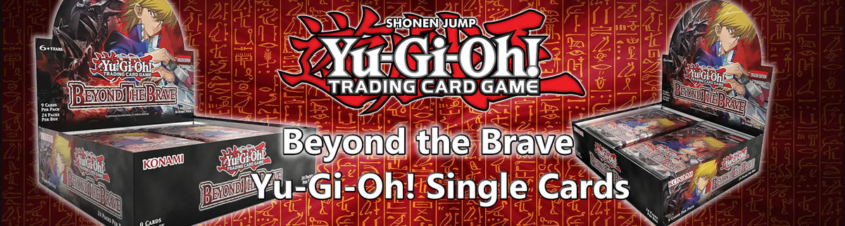 Yu-Gi-Oh! Trading Card Game single card Beyond the Brave booster box display banner with two boxes shown on a red patterned background and the Yu-Gi-Oh! logo at the top.