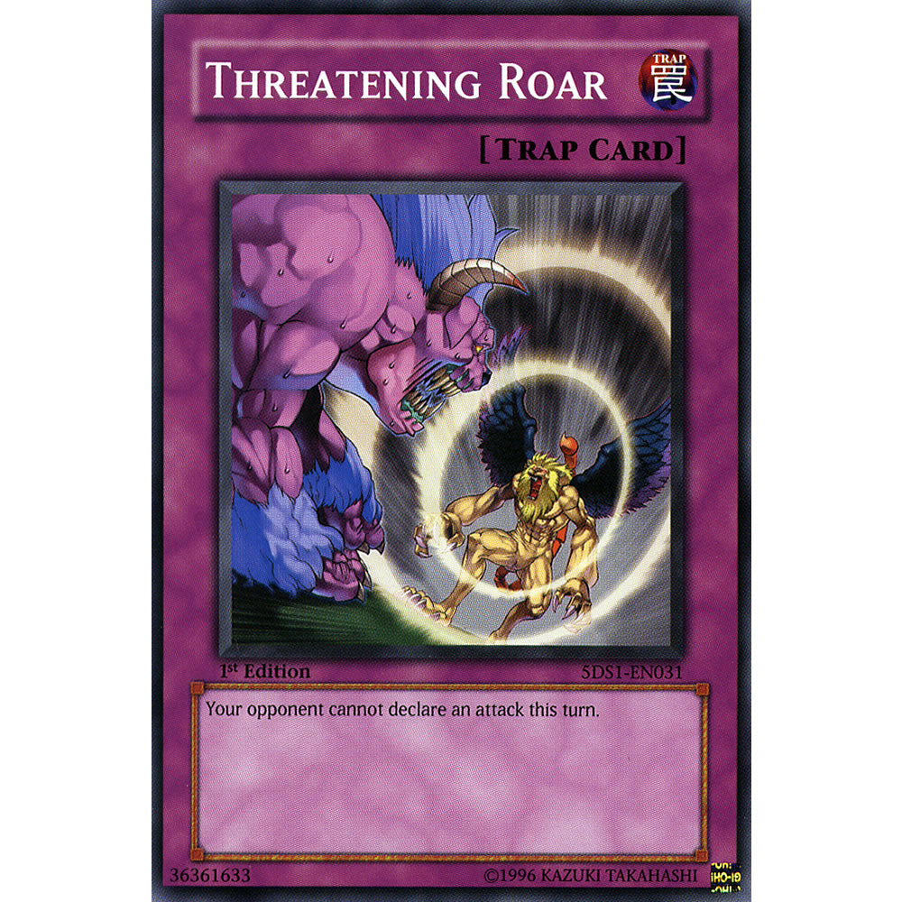 Threatening Roar 5DS1-EN031 Yu-Gi-Oh! Card from the 5Ds 2008 Set