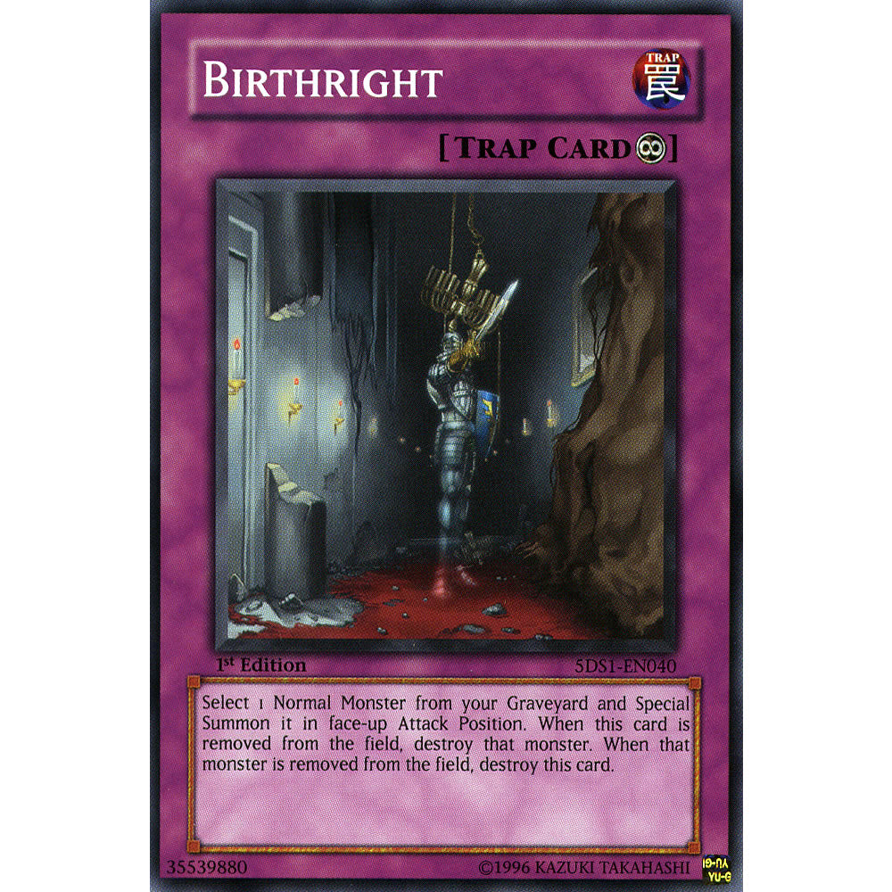 Birthright 5DS1-EN040 Yu-Gi-Oh! Card from the 5Ds 2008 Set