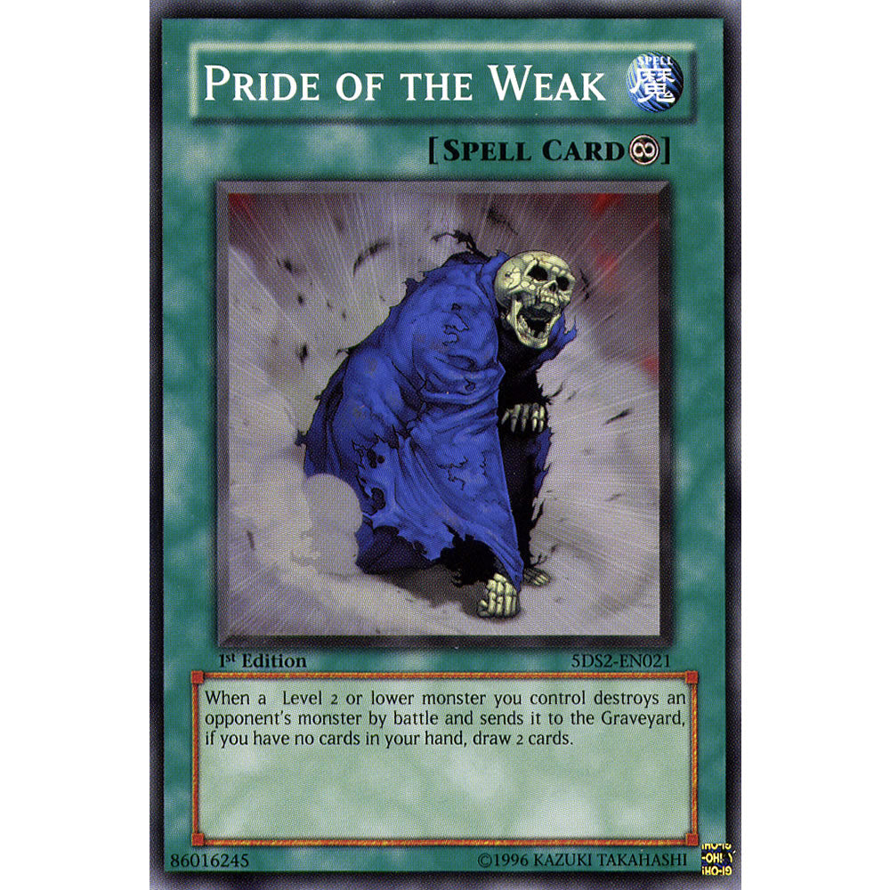 Pride of the Weak 5DS2-EN021 Yu-Gi-Oh! Card from the 5Ds 2009 Set