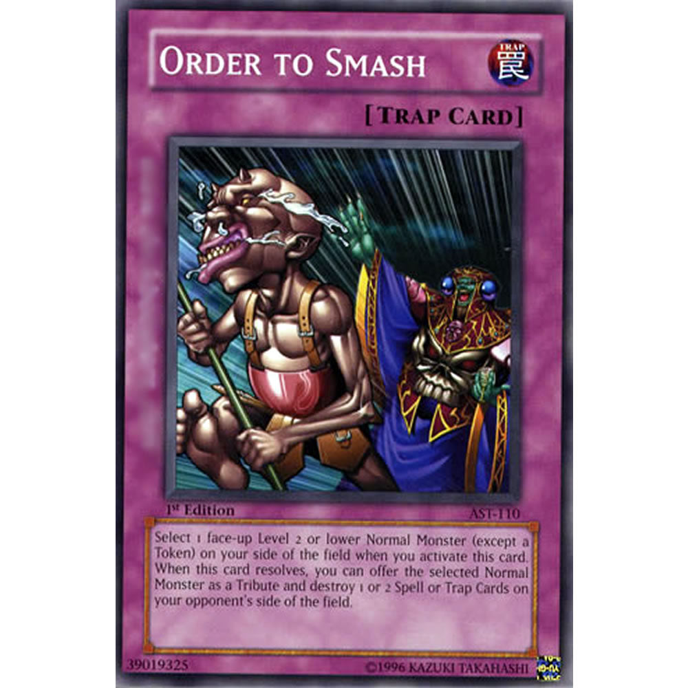 Order to Smash AST-110 Yu-Gi-Oh! Card from the Ancient Sanctuary Set