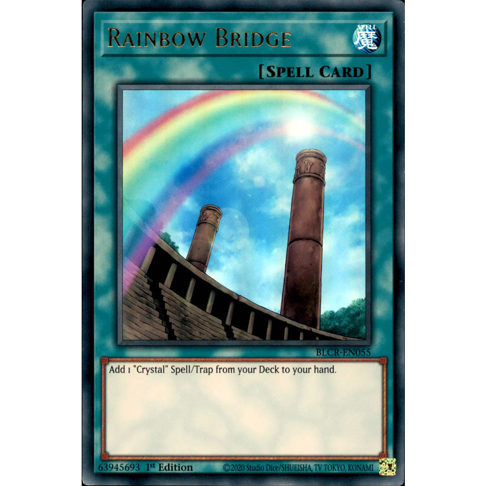 Rainbow Bridge BLCR-EN055 Yu-Gi-Oh! Card from the Battles of Legend: Crystal Revenge Set