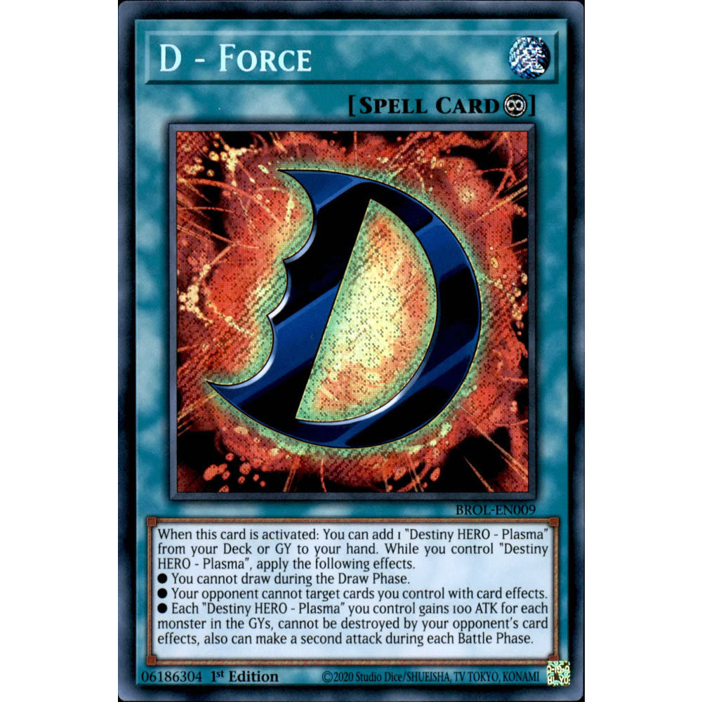 D - Force BROL-EN009 Yu-Gi-Oh! Card from the Brothers of Legend Set