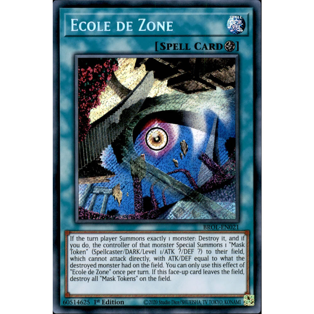 Ecole de Zone BROL-EN021 Yu-Gi-Oh! Card from the Brothers of Legend Set