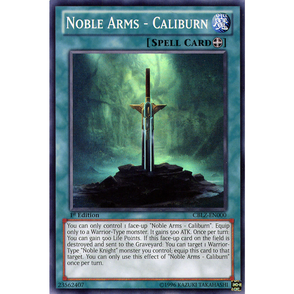 Noble Arms - Caliburn CBLZ-EN000 Yu-Gi-Oh! Card from the Cosmo Blazer Set