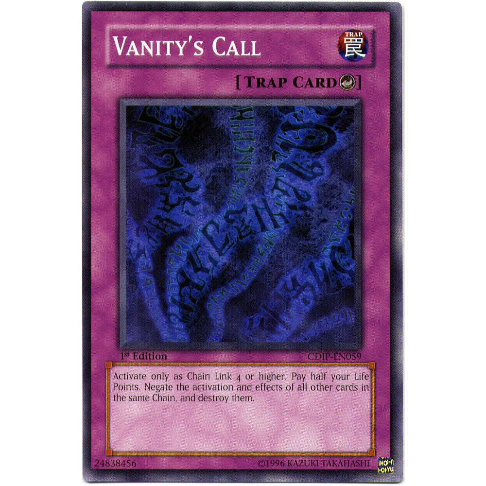 Vanity's Call CDIP-EN059 Yu-Gi-Oh! Card from the Cyberdark Impact Set