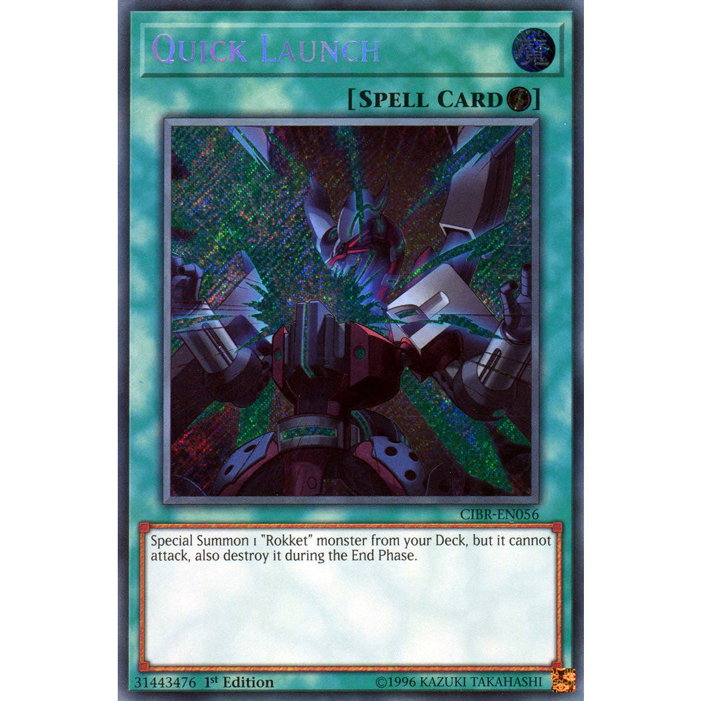 Quick Launch CIBR-EN056 Yu-Gi-Oh! Card from the Circuit Break Set