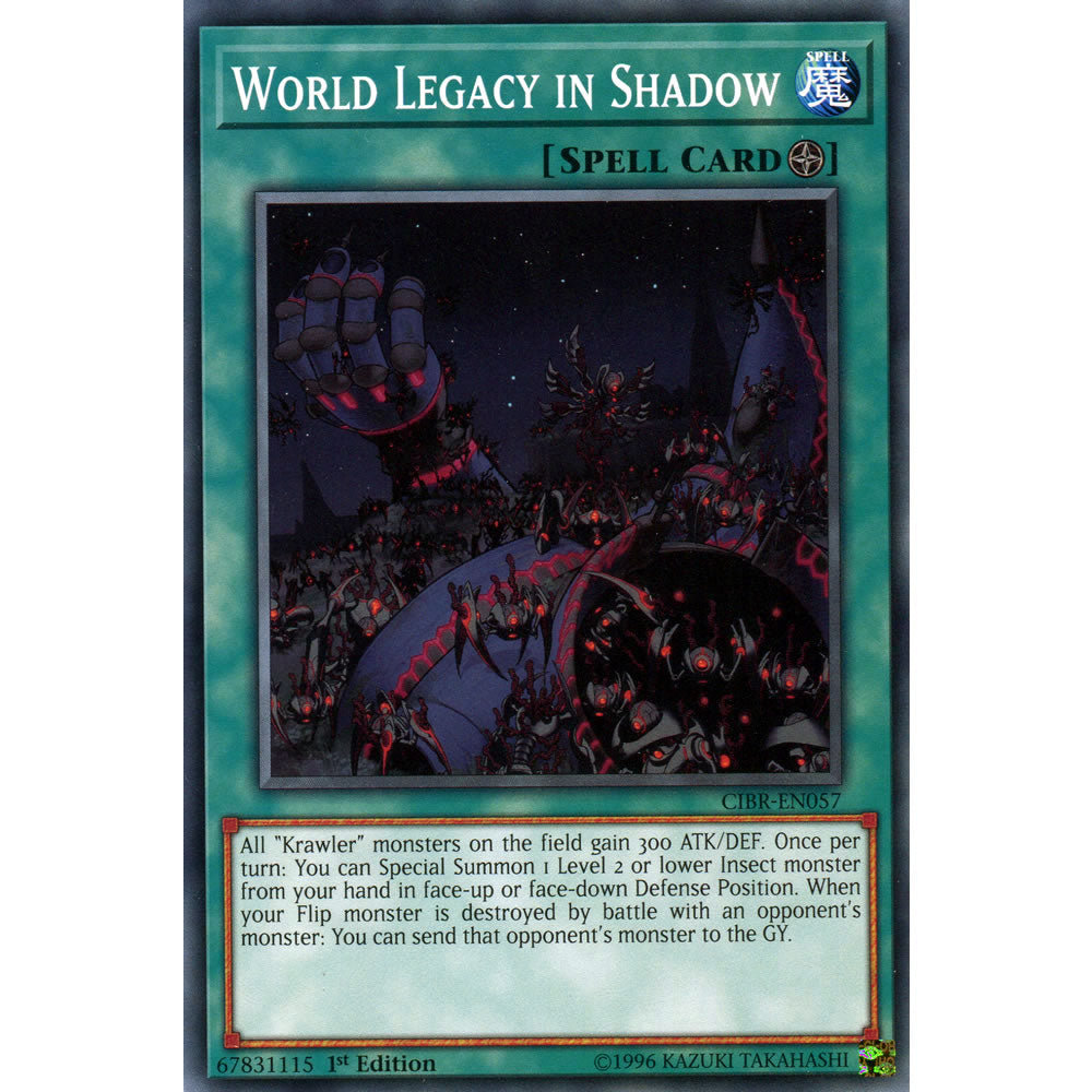 World Legacy in Shadow CIBR-EN057 Yu-Gi-Oh! Card from the Circuit Break Set