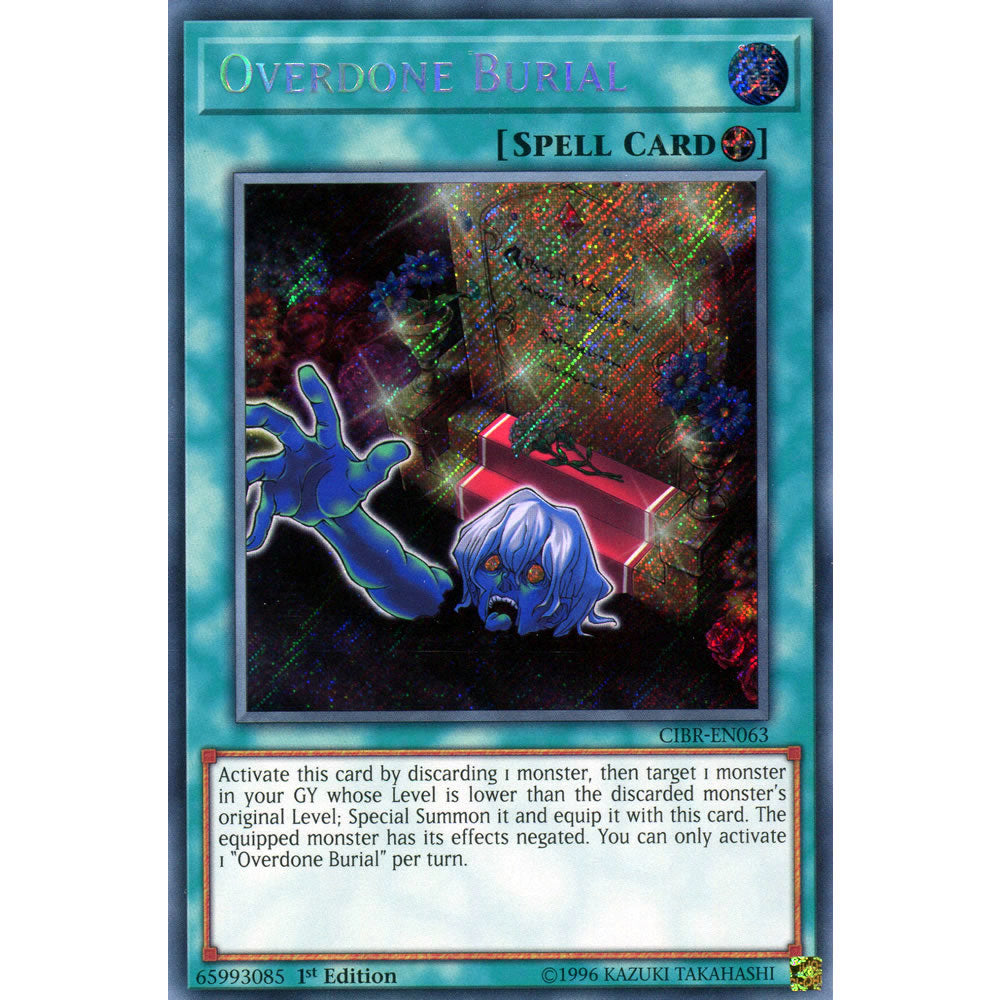 Overdone Burial CIBR-EN063 Yu-Gi-Oh! Card from the Circuit Break Set