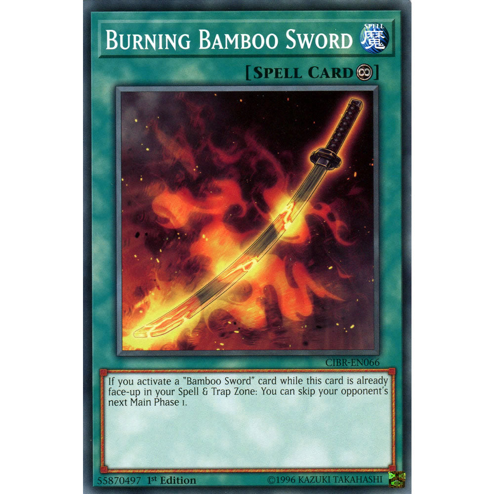 Burning Bamboo Sword CIBR-EN066 Yu-Gi-Oh! Card from the Circuit Break Set