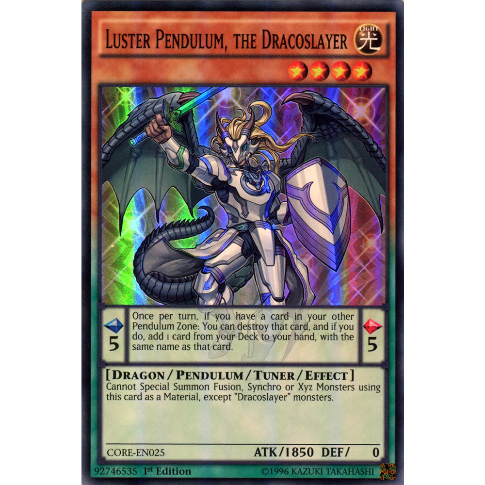 Luster Pendulum, the Dracoslayer CORE-EN025 Yu-Gi-Oh! Card from the Clash of Rebellions Set