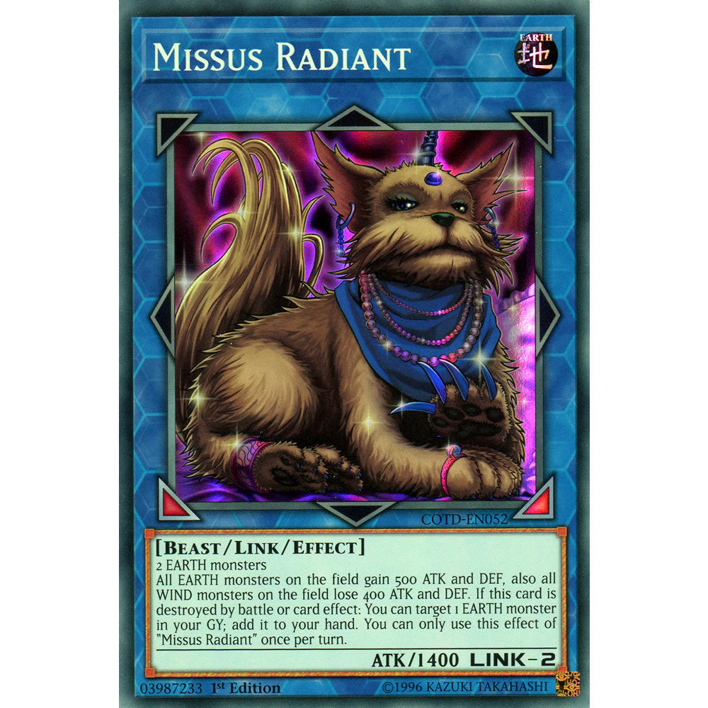 Missus Radiant COTD-EN052 Yu-Gi-Oh! Card from the Code of the Duelist Set