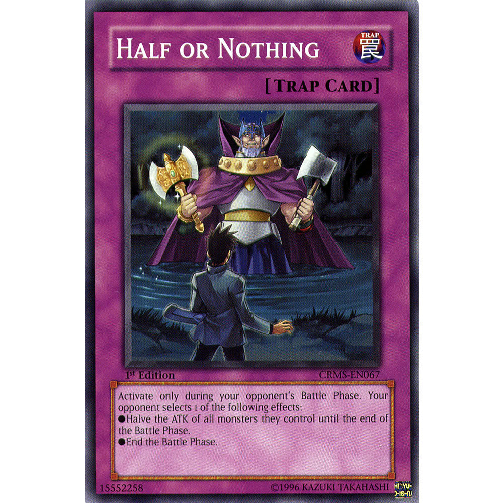 Half or Nothing CRMS-EN067 Yu-Gi-Oh! Card from the Crimson Crisis Set