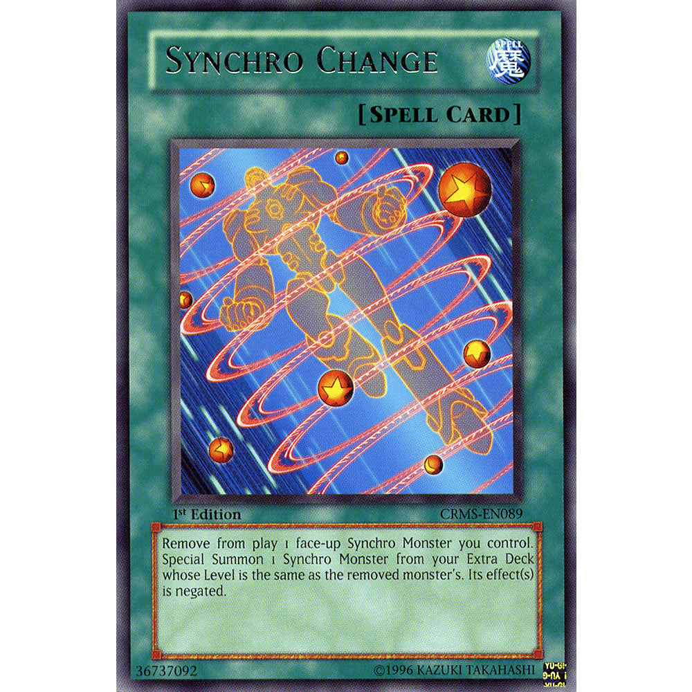 Synchro Change CRMS-EN089 Yu-Gi-Oh! Card from the Crimson Crisis Set