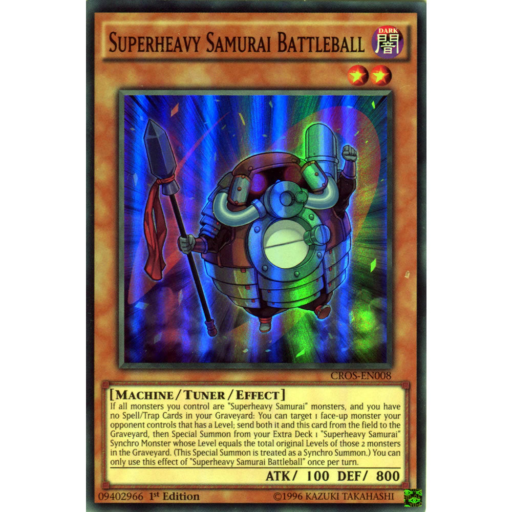 Superheavy Samurai Battleball CROS-EN008 Yu-Gi-Oh! Card from the Crossed Souls Set