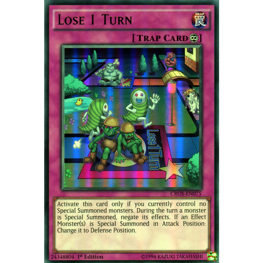 Lose 1 Turn CROS-EN075 Yu-Gi-Oh! Card from the Crossed Souls Set