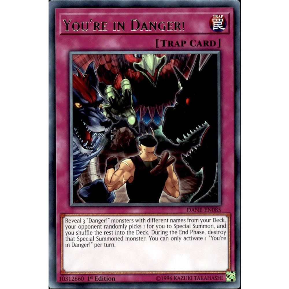 You're in Danger! DANE-EN085 Yu-Gi-Oh! Card from the Dark Neostorm Set