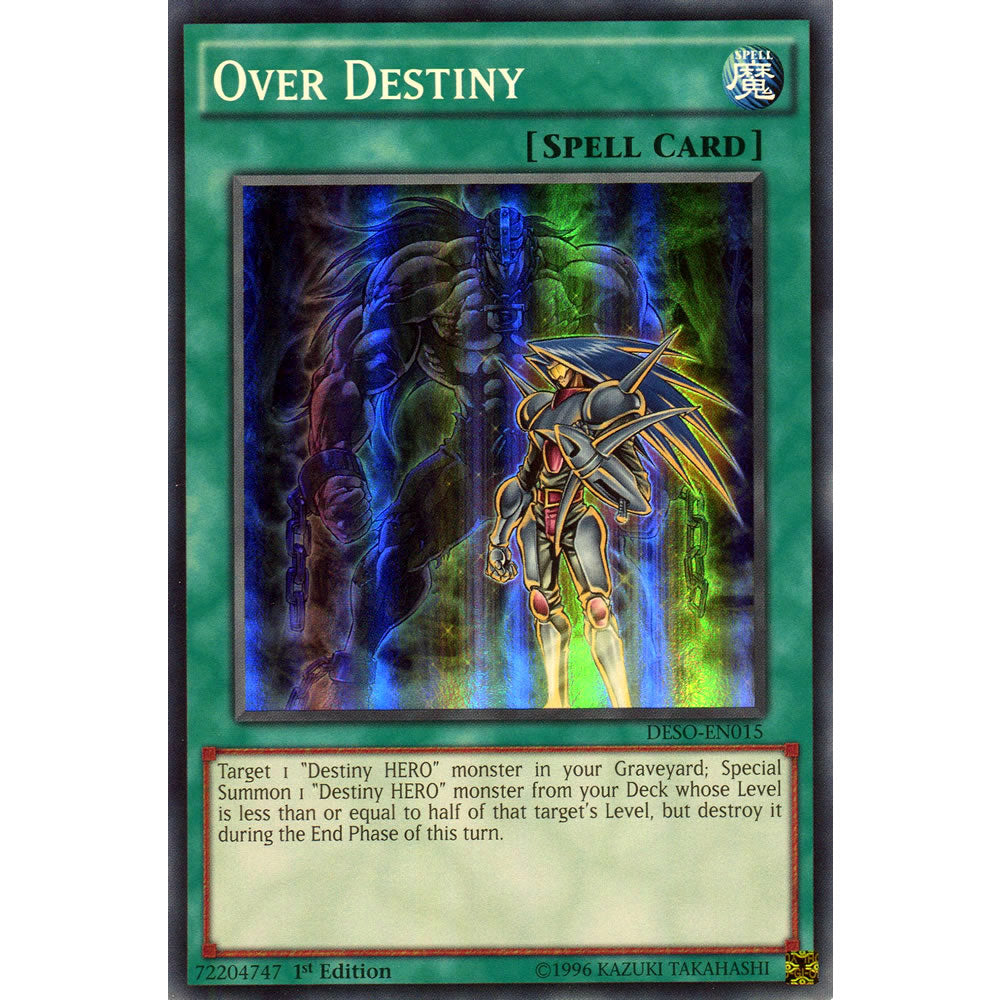 Over Destiny DESO-EN015 Yu-Gi-Oh! Card from the Destiny Soldiers Set