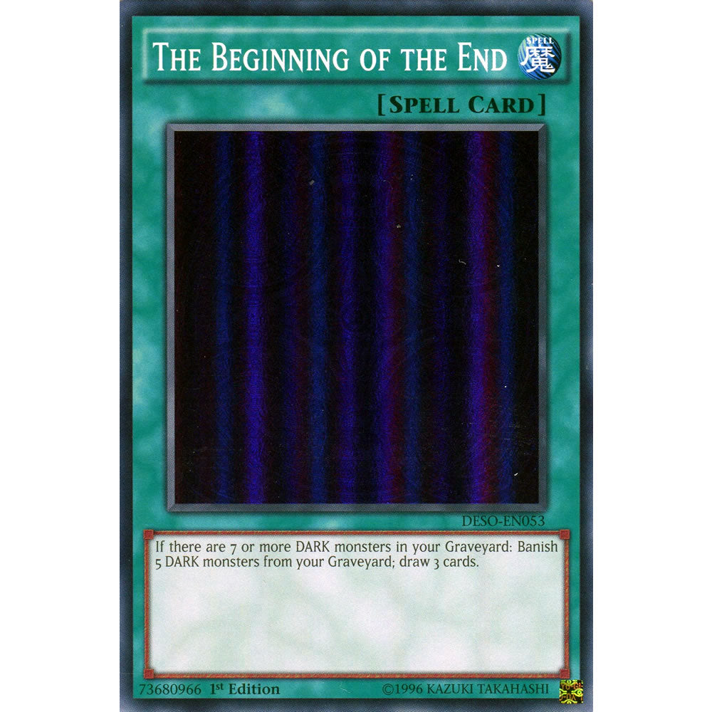 The Beginning of the End DESO-EN053 Yu-Gi-Oh! Card from the Destiny Soldiers Set