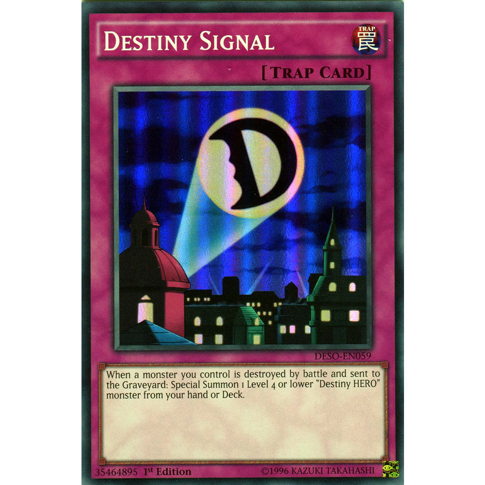 Destiny Signal DESO-EN059 Yu-Gi-Oh! Card from the Destiny Soldiers Set