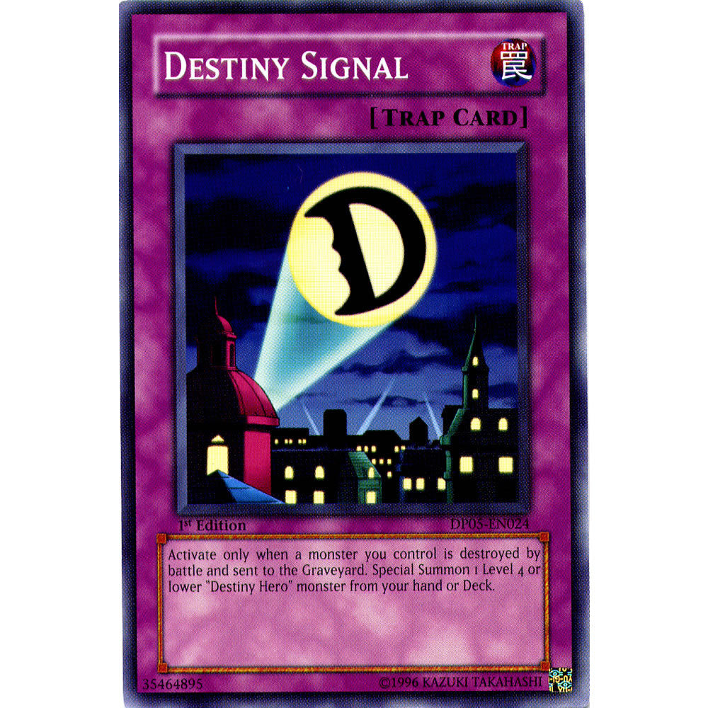 Destiny Signal DP05-EN024 Yu-Gi-Oh! Card from the Duelist Pack: Aster Phoenix Set