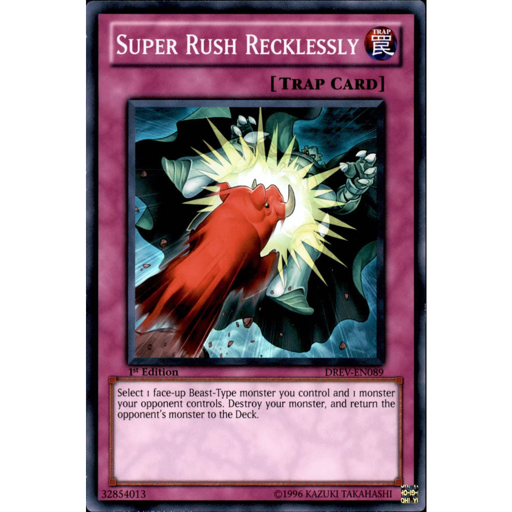 Super Rush Recklessly DREV-EN089 Yu-Gi-Oh! Card from the Duelist Revolution Set