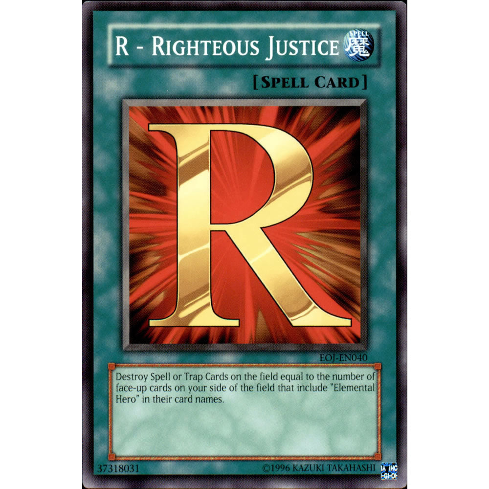 R - Righteous Justice EOJ-EN040 Yu-Gi-Oh! Card from the Enemy of Justice Set