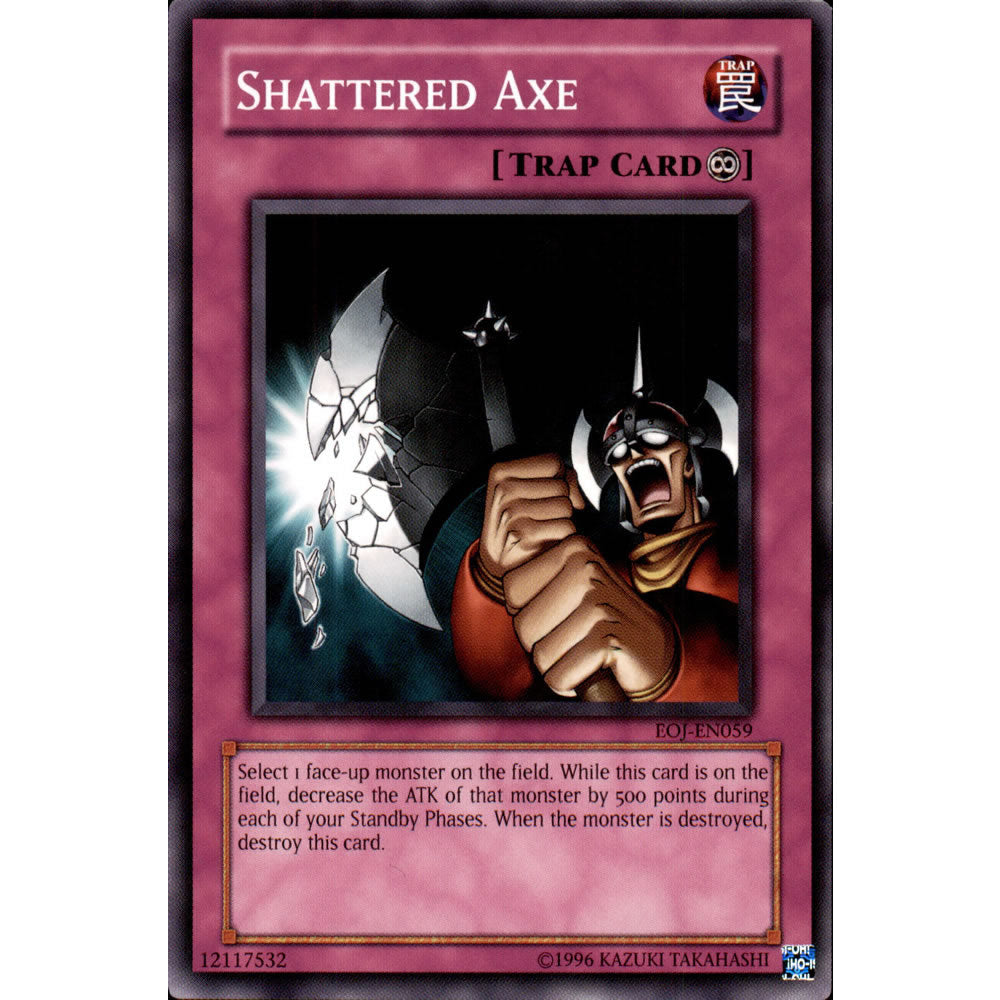 Shattered Axe EOJ-EN059 Yu-Gi-Oh! Card from the Enemy of Justice Set