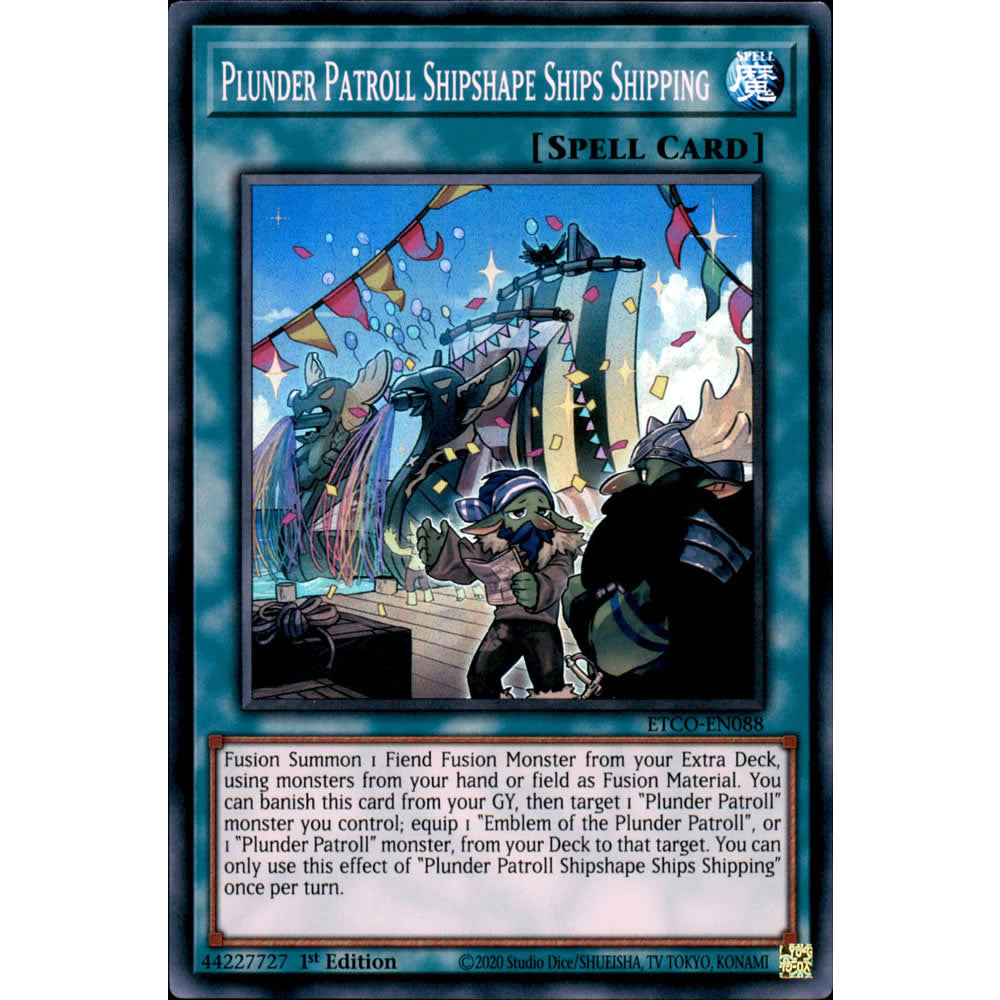 Plunder Patroll Shipshape Ships Shipping ETCO-EN088 Yu-Gi-Oh! Card from the Eternity Code Set