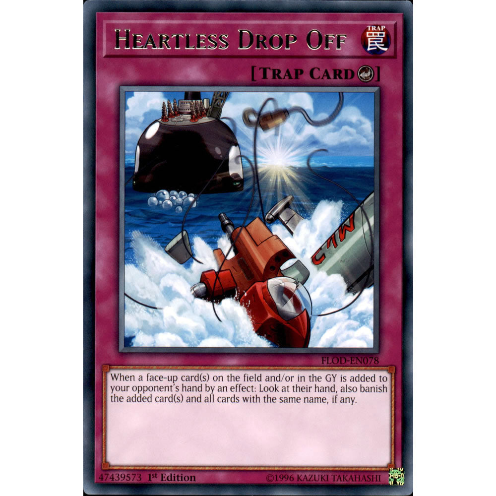 Heartless Drop Off FLOD-EN078 Yu-Gi-Oh! Card from the Flames of Destruction Set