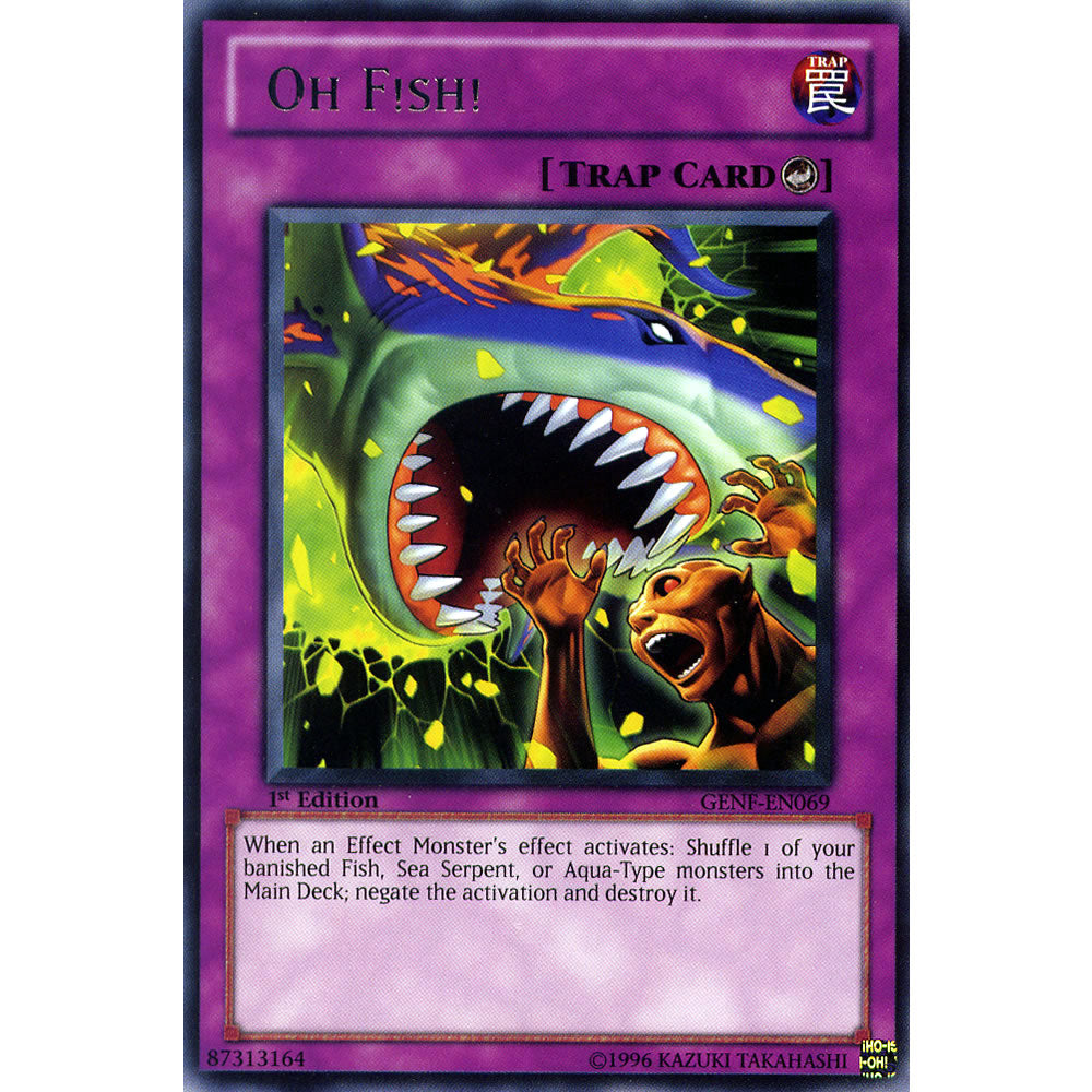 Oh Fish ! GENF-EN069 Yu-Gi-Oh! Card from the Generation Force Set